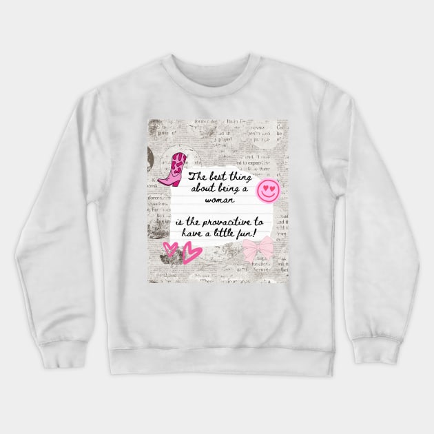 Man I Feel Like a Woman Crewneck Sweatshirt by madiwestdal